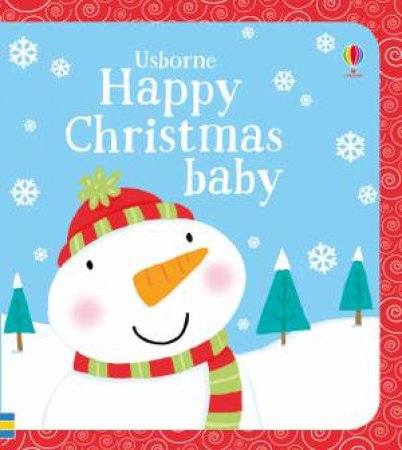 Happy Christmas Baby by Fiona Watt & Stacey Lamb