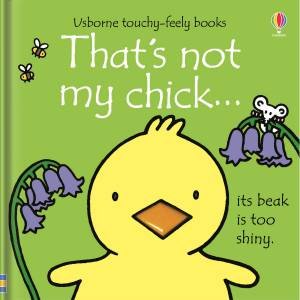 That's Not My Chick by Fiona Watt