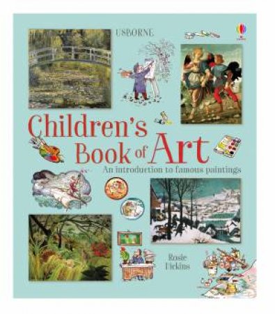 Children's Book Of Art by Rosie Dickins