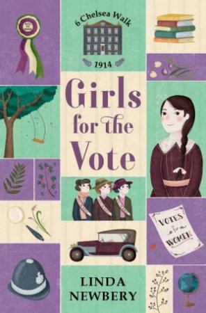 Girls For The Vote by Linda Newbery