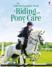 The Complete Book Of Riding And Pony Care