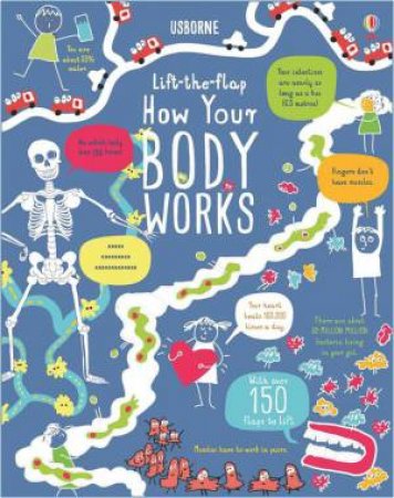 Lift-The-Flap How Your Body Works by Rosie Dickins & Ocean Mecklenburg