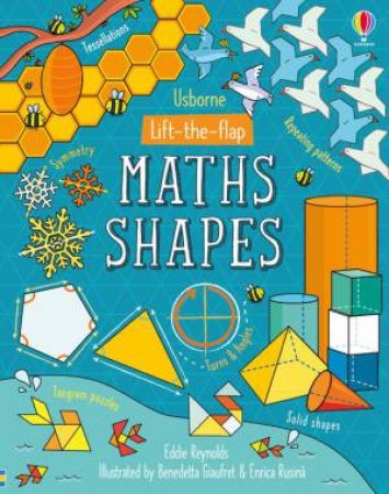 Lift-The-Flap Maths Shapes by Eddie Reynolds & Benedetta Giaufret & Enrica Rusina
