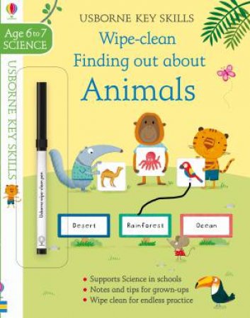 Wipe-Clean Finding Out About Animals 6-7 by Hannah Watson & Marta Cabrol
