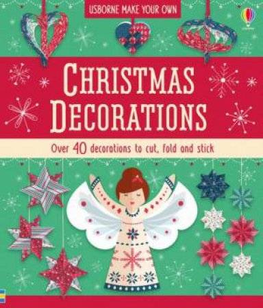 Christmas Decorations by Lucy Bowman