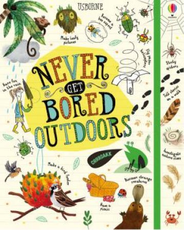 Never Get Bored Outdoors by James Maclaine