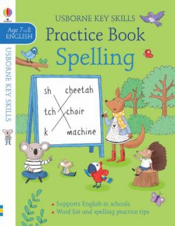 Practice Book Spelling 7-8 by Kirsteen Robson & Elisa Paganelli