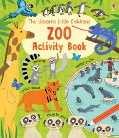 Usborne Little Children's Zoo Activity Book by Rebecca Gilpin