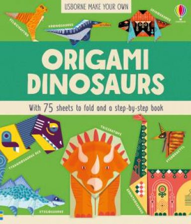 Origami Dinosaurs by Lucy Bowman