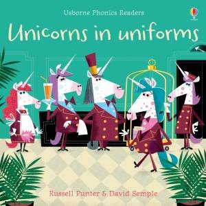 Unicorns In Uniforms by Russell Punter & David Semple