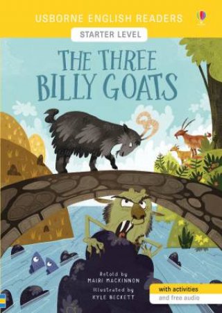 The Three Billy Goats by Mairi MacKinnon & Kyle Beckett