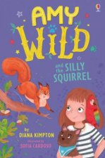 Amy Wild And The Silly Squirrel