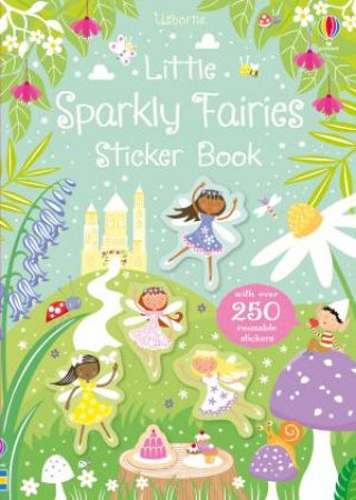 Little Sparkly Fairies Sticker Book by Kirsteen Robson & Stella Baggott