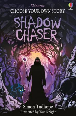 Choose Your Own Story: Shadow Chaser by Simon Tudhope