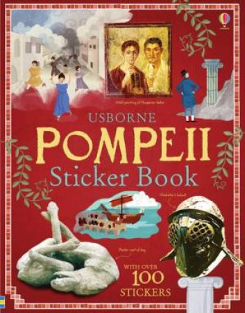 Pompeii Sticker Book by Struan Reid & Ian McNee & Aleks Sennwald
