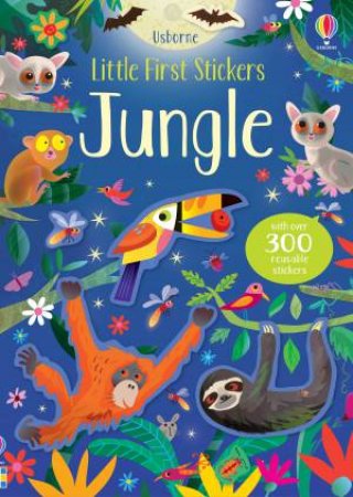 Little First Stickers Jungle by Kirsteen Robson & Gareth Lucas