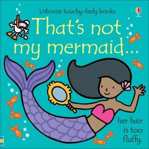 That's Not My Mermaid by Fiona Watt