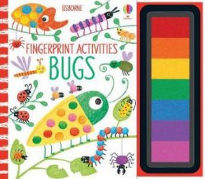 Fingerprint Activities Bugs by Fiona Watt & Candice Whatmore