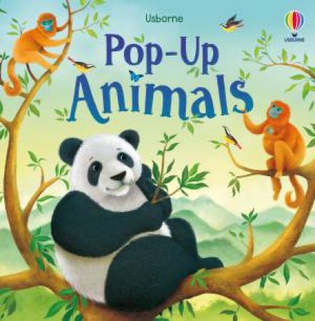 Pop-Up Animals by Anna Milbourne & Richard Johnson