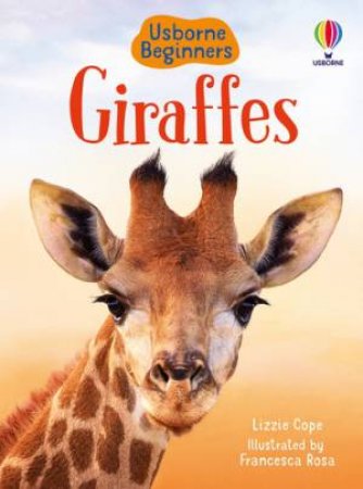 Giraffes by Lizzie Cope & Francesca Rosa