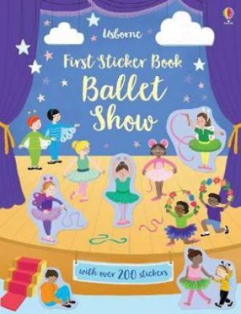First Sticker Book Ballet Show by Jessica Greenwell & Bec Barnes