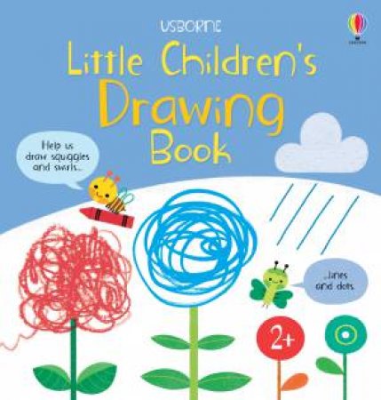Little Children's Drawing Book by Mary Cartwright & Luana Rinaldo & Jo Thompson