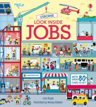 Look Inside Jobs by Lara Bryan & Wesley Robins