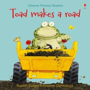 Toad Makes A Road by Russell Punter