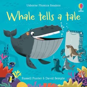 Whale Tells A Tale by Russell Punter & David Semple