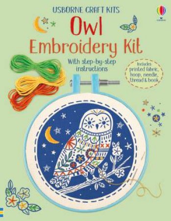 Embroidery Kit: Owl by Lara Bryan & Bethan Janine & Ian McNee