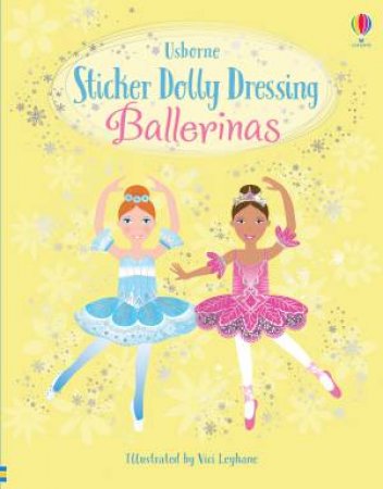 Sticker Dolly Dressing Ballerinas by Fiona Watt & Vici Leyhane