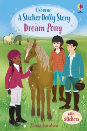Sticker Dolly Stories: The Dream Pony by Heather Burns & Zanna Davidson