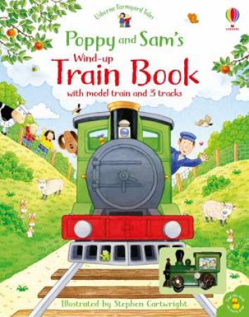 Poppy And Sam's Wind-Up Train Book by Heather Amery & Stephen Cartwright