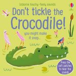 Dont Tickle The Crocodile