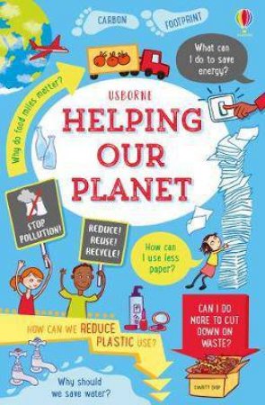 Helping Our Planet by Jane Bingham & Christyan Fox & Nancy Leschnikoff & Sara Rojo