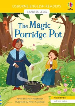 The Magic Porridge Pot by Mairi Mackinnon & Lucy Semple