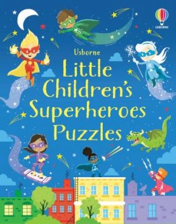 Little Children's Superheroes Puzzles by Kirsteen Robson & Various