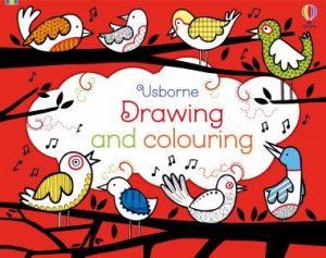 Drawing And Colouring Pad by Fiona Watt & Erica Harrison