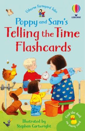 Poppy And Sam's Telling The Time Flashcards by Minna Lacey & Stephen Cartwright