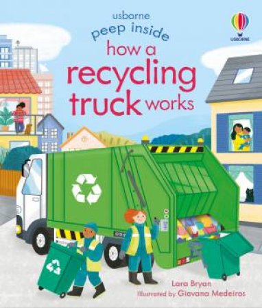 Peep Inside How A Recycling Truck Works by Lara Bryan & Giovana Medeiros