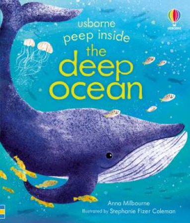 Peep Inside the Ocean by Anna Milbourne