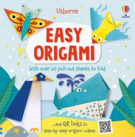 Easy Origami by Abigail Wheatley & Teresa Bellon & Lo Cole