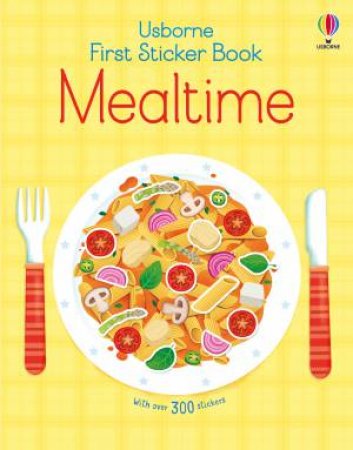 First Sticker Book Time To Eat by Kate Nolan & Federica Iossa