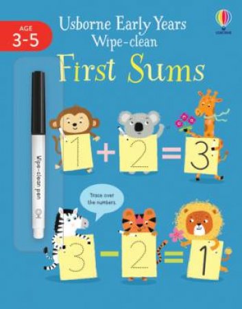 Early Years Wipe-Clean First Sums by Jessica Greenwell & Ailie Busby