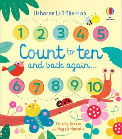 Count To Ten And Back Again by Felicity Brooks & Magali Mansilla
