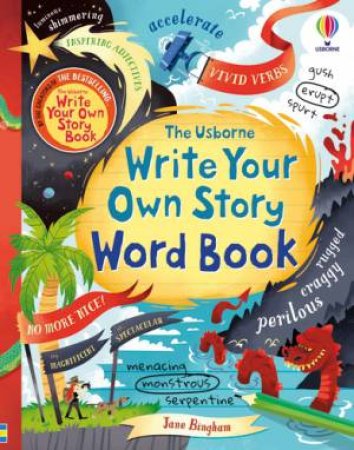 Write Your Own Story Word Book by Jane Bingham & Amy Marie Stadelmann & Kyle Beckett