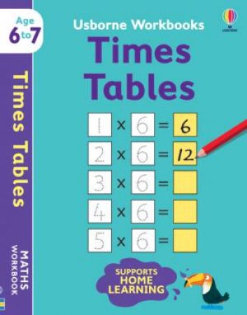 Usborne Workbooks Times Tables 6-7 by Holly Bathie