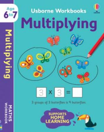 Usborne Workbooks Multiplying 6-7 by Holly Bathie