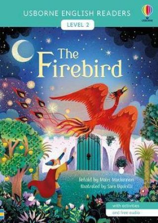 The Firebird by Mairi Mackinnon & Sara Ugolotti