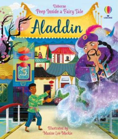 Peep Inside A Fairy Tale: Aladdin by Anna Milbourne